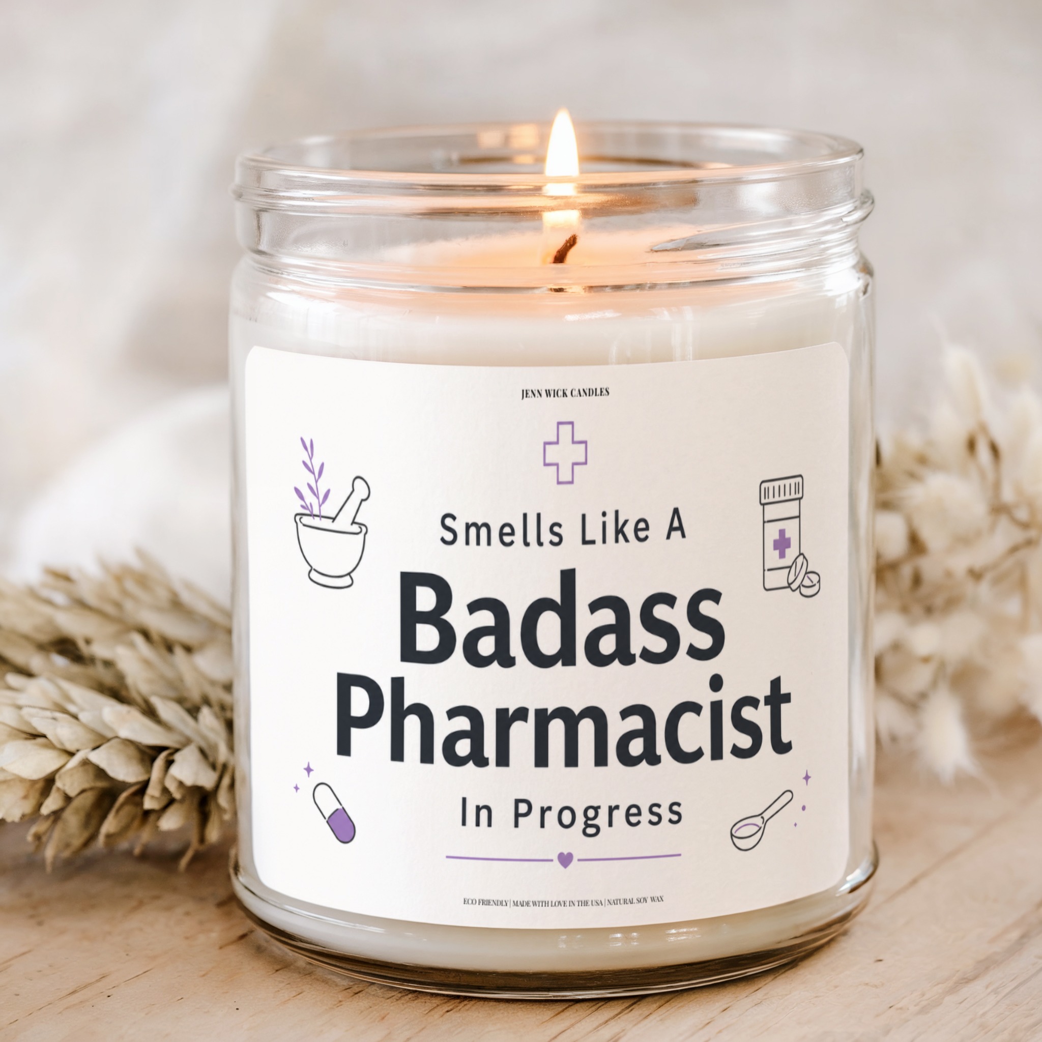 Badass Pharmacist In Progress Candle 1 Smells Like a Badass Pharmacist In Progress candle gift in clear glass jar