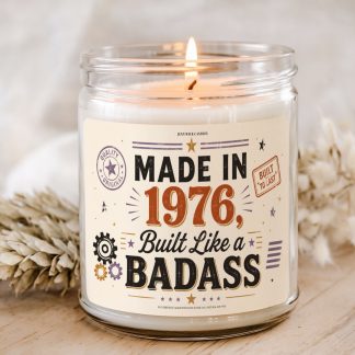 Made in 1976 Built Like a Badass 9 oz soy candle birthday gift in clear glass jar