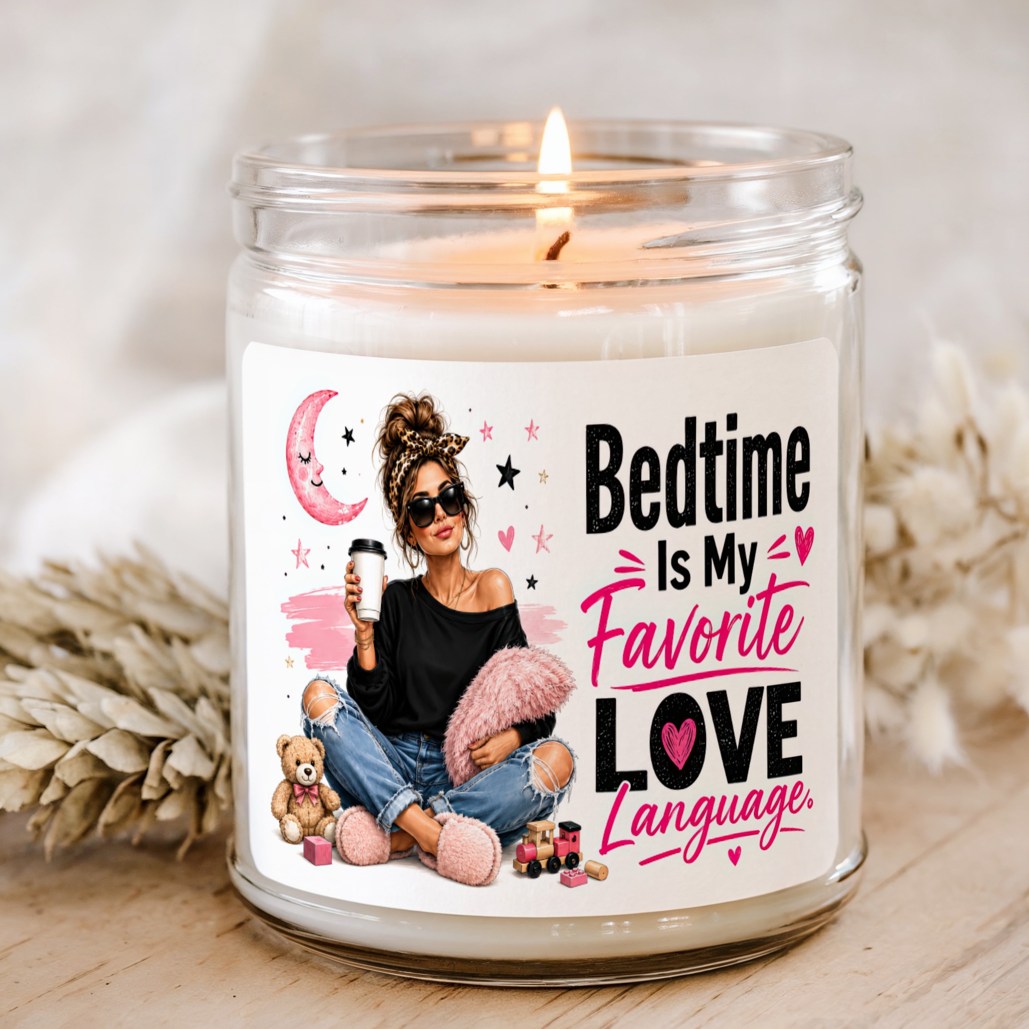 Bedtime Is My Favorite Love Language Candle 1 Bedtime Is My Favorite Love Language candle gift in clear glass jar