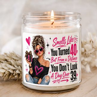 Turned 40 Don?t Look It funny 40th birthday candle gift in clear glass jar