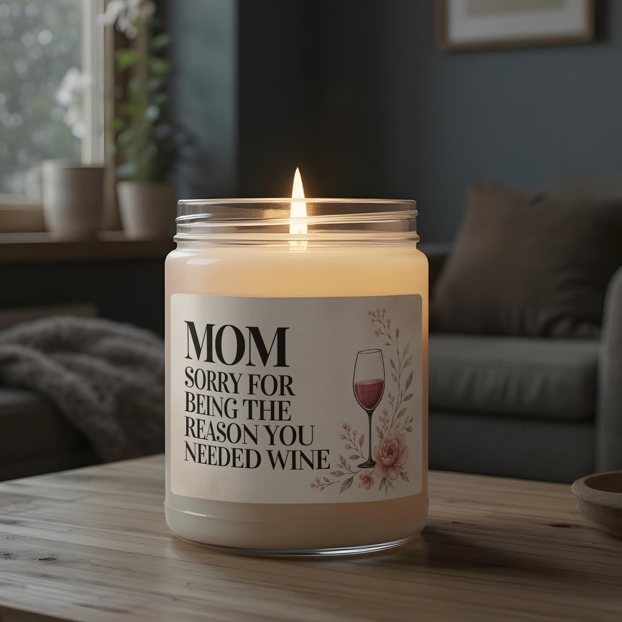 Mom Sorry You Needed Wine Candle 3 Mom Sorry You Needed Wine Candle - Image 3