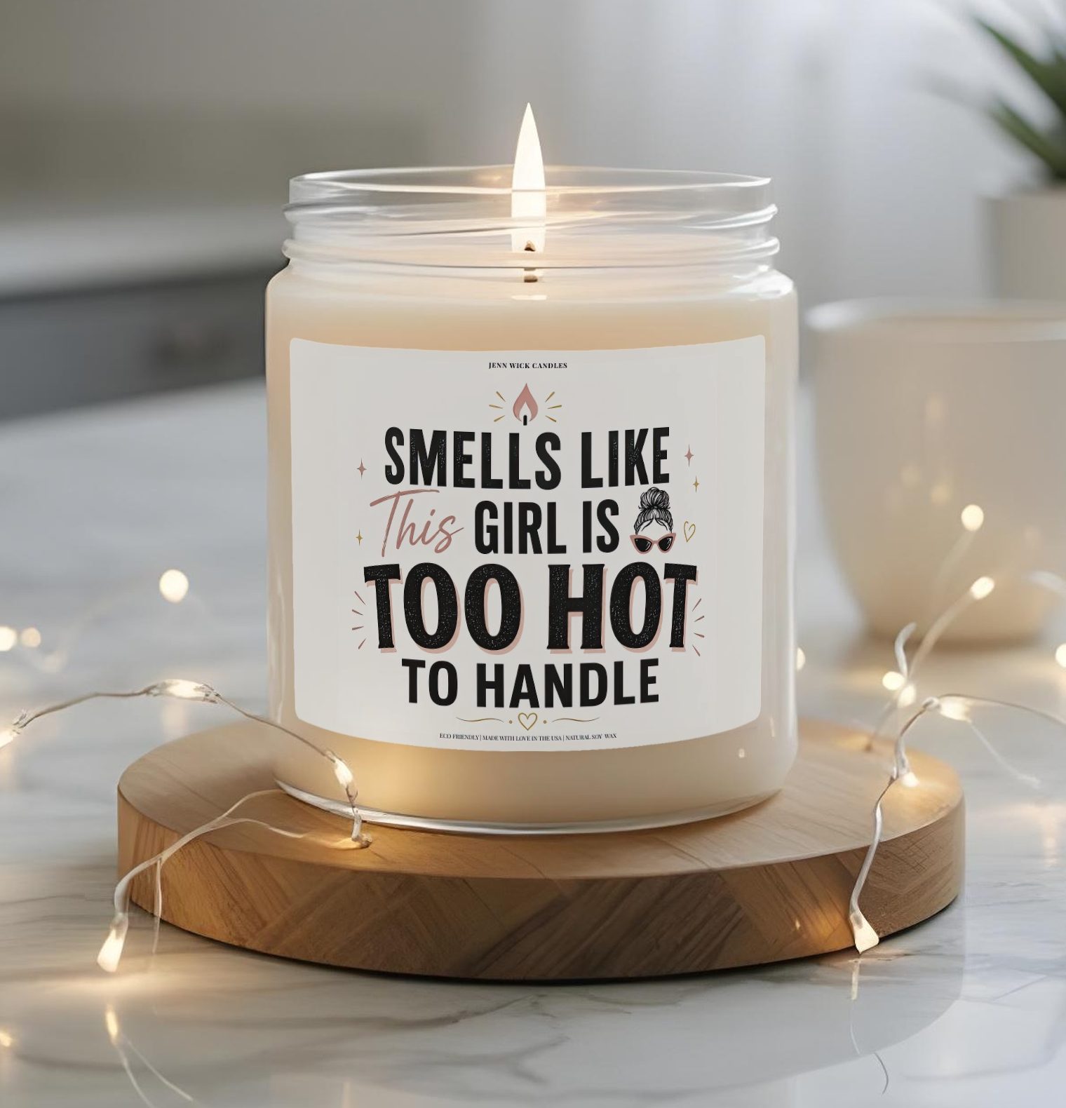 Funny Hot Girl Candle Gift for Women | 9 oz Soy Candle 1 Funny “Smells Like This Girl Is Too Hot To Handle” 9 oz soy candle label with bold black lettering, blush accents, and sassy feminine gift design.