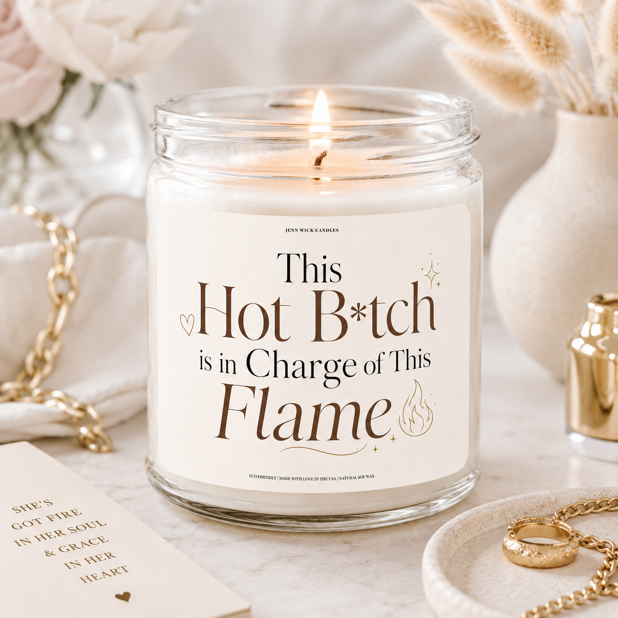 Funny Bold Candle Gift — This Hot Bitch is in Charge of This Flame 4 Funny Bold Candle Gift — This Hot Bitch is in Charge of This Flame - Image 4