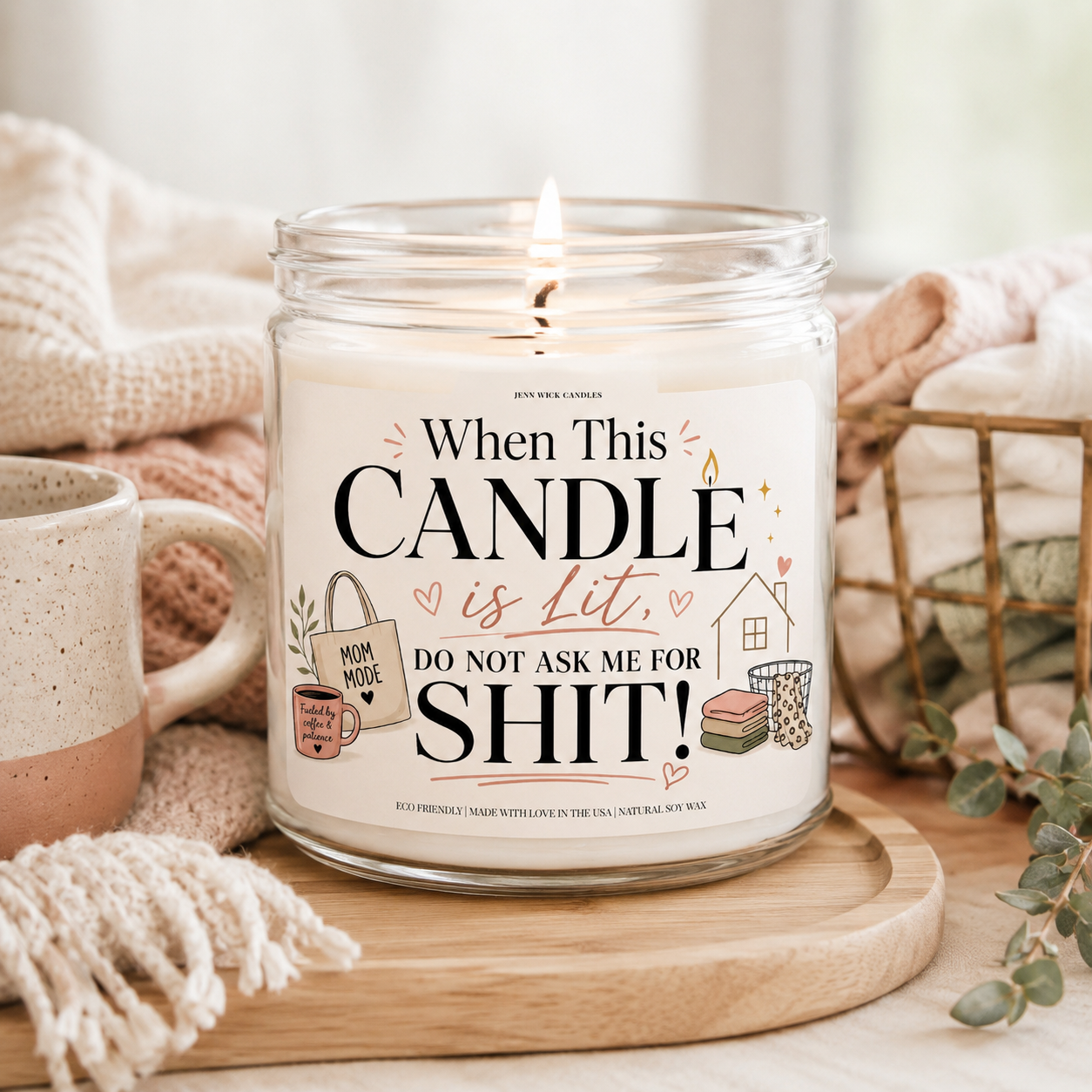 Funny Mom Candle Gift — When This Candle is Lit Do Not Ask Me For Shit 4 Funny Mom Candle Gift — When This Candle is Lit Do Not Ask Me For Shit - Image 4