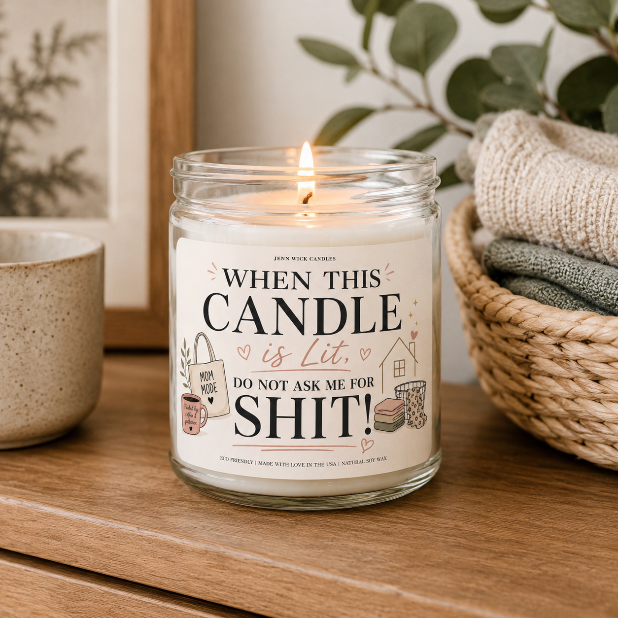 Funny Mom Candle Gift — When This Candle is Lit Do Not Ask Me For Shit 5 Funny Mom Candle Gift — When This Candle is Lit Do Not Ask Me For Shit - Image 5