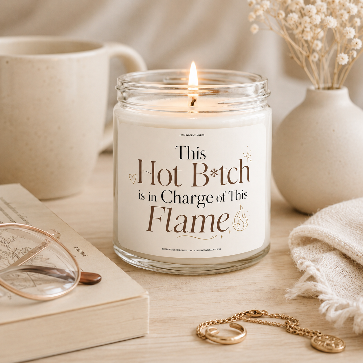 Funny Bold Candle Gift — This Hot Bitch is in Charge of This Flame 7 Funny Bold Candle Gift — This Hot Bitch is in Charge of This Flame - Image 7