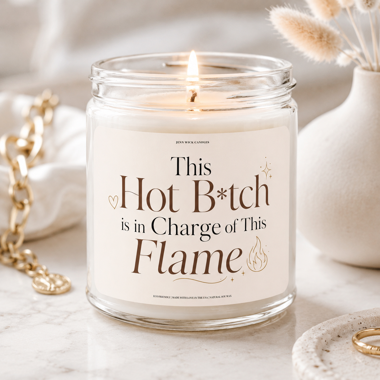 Funny Bold Candle Gift — This Hot Bitch is in Charge of This Flame 10 Funny Bold Candle Gift — This Hot Bitch is in Charge of This Flame - Image 10