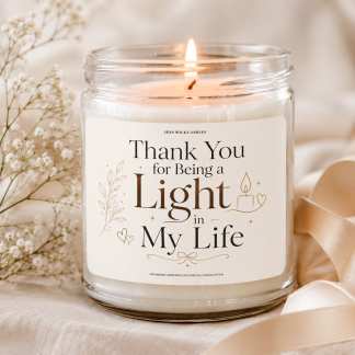 Heartfelt Thank You Candle Gift — Thank You for Being a Light in My Life