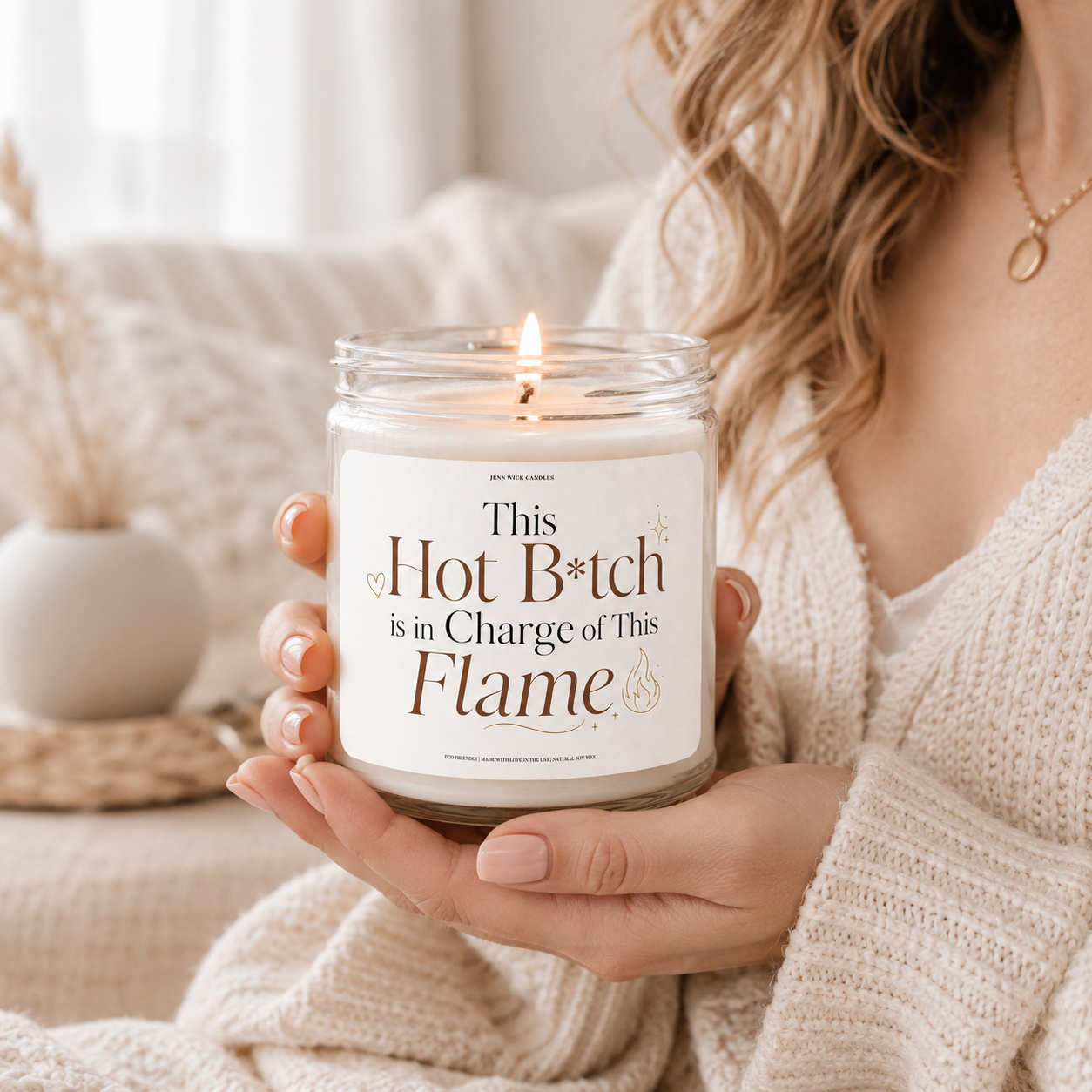 Funny Bold Candle Gift — This Hot Bitch is in Charge of This Flame 11 Funny Bold Candle Gift — This Hot Bitch is in Charge of This Flame - Image 11