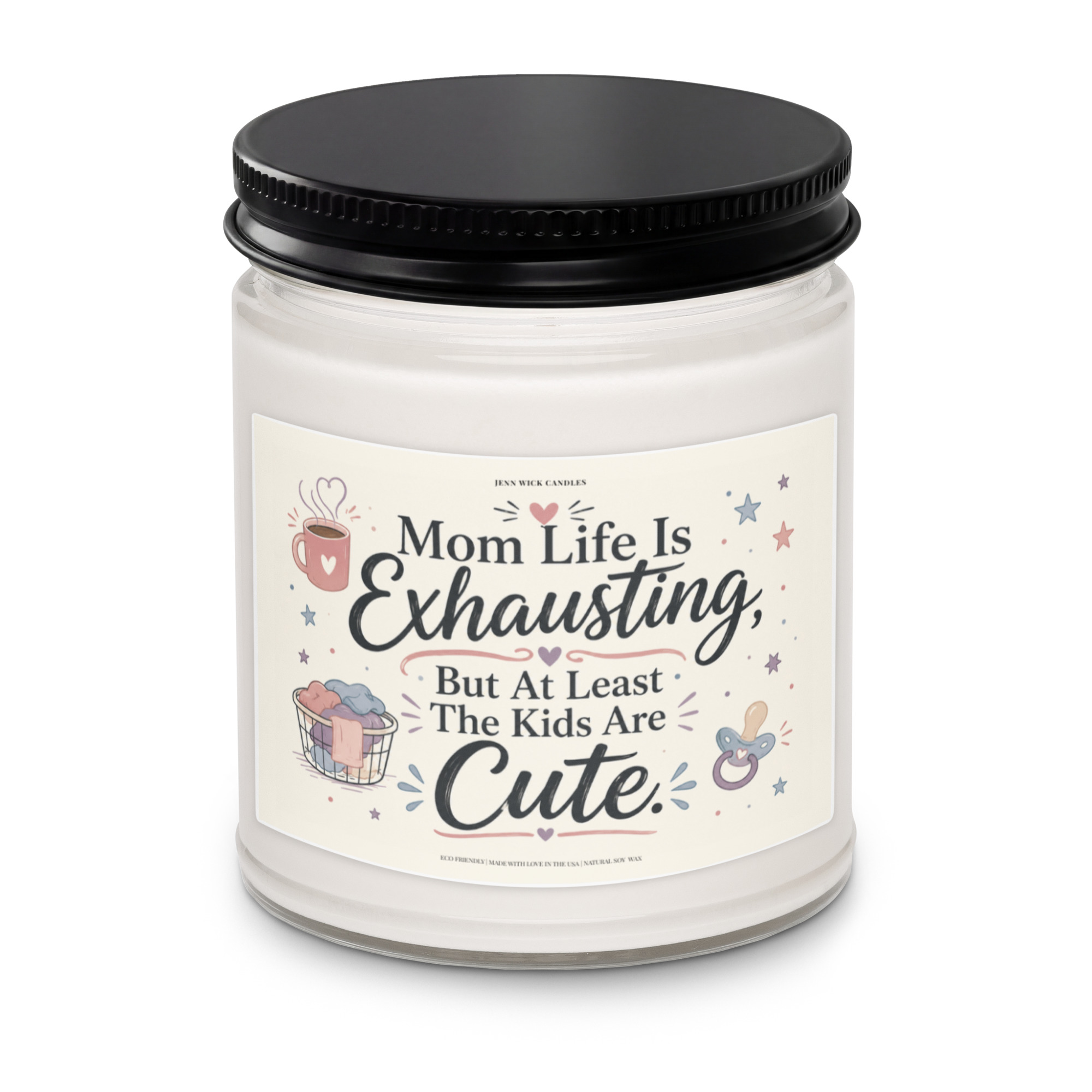 Mom Life Is Exhausting But The Kids Are Cute Candle 2 Mom Life Is Exhausting But The Kids Are Cute Candle - Image 2