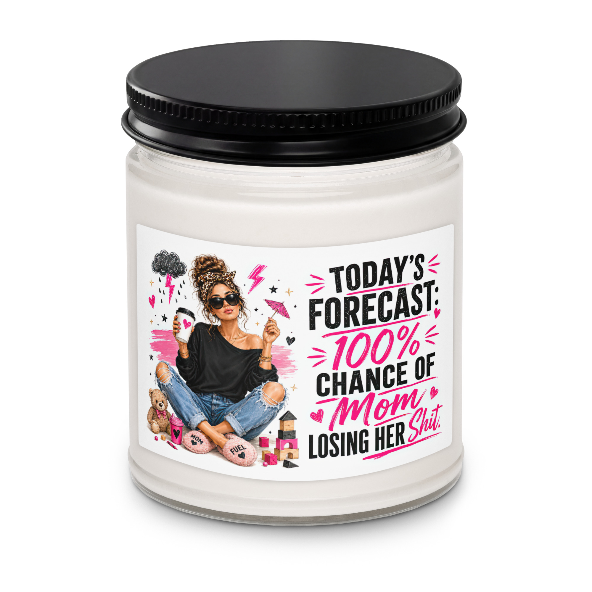 100% Chance of Mom Losing Her Shit Candle 7 100% Chance of Mom Losing Her Shit Candle - Image 7