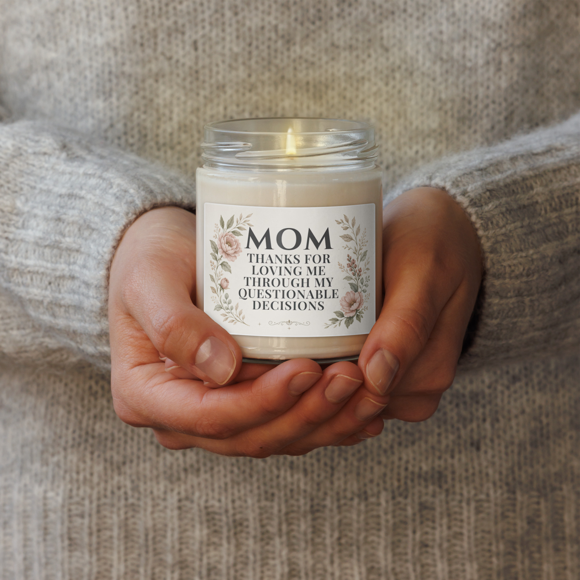 Mom Thanks For Loving My Bad Decisions Candle 6 Mom Thanks For Loving My Bad Decisions Candle - Image 6