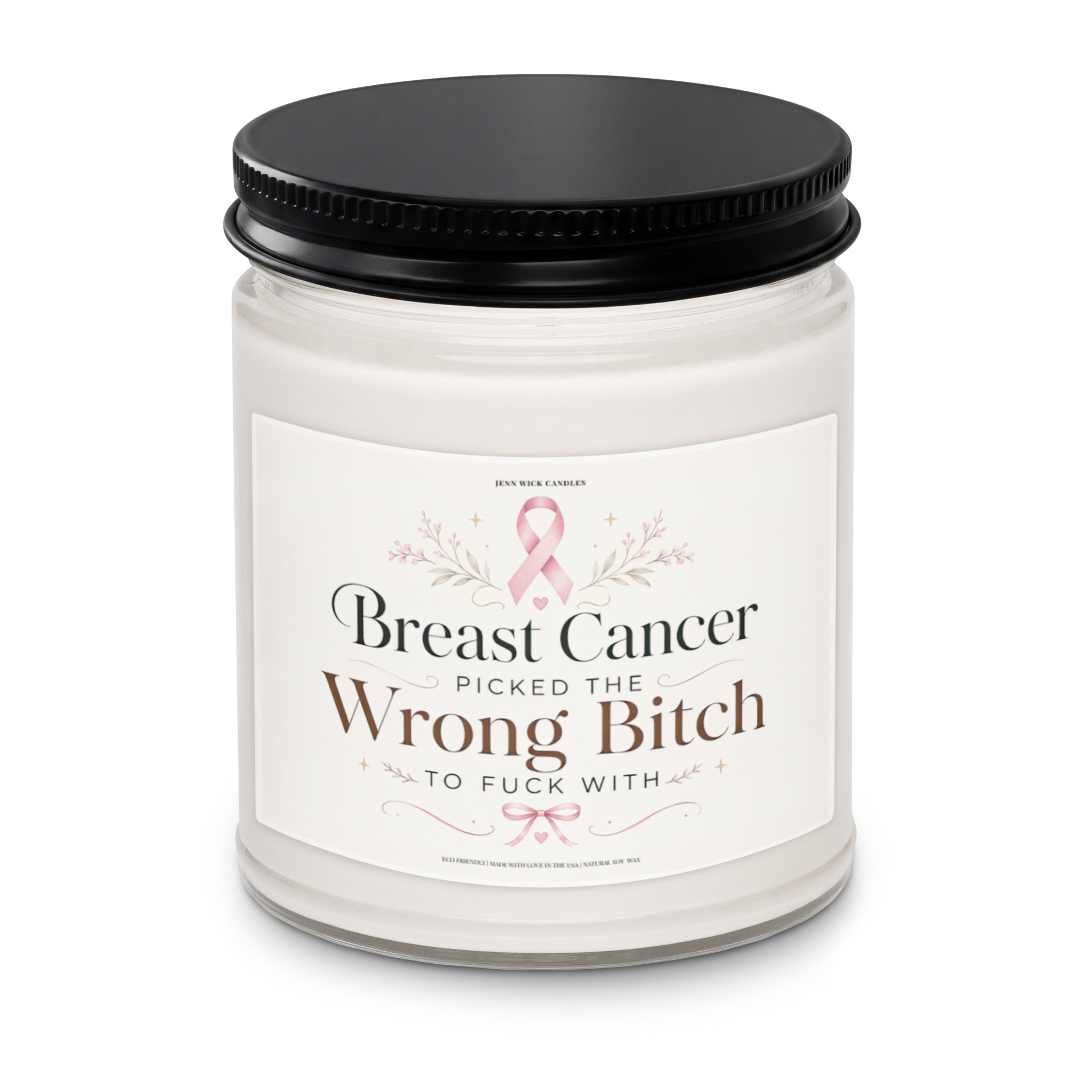 Breast Cancer Picked the Wrong Bitch Candle 6 Breast Cancer Picked the Wrong Bitch Candle - Image 6