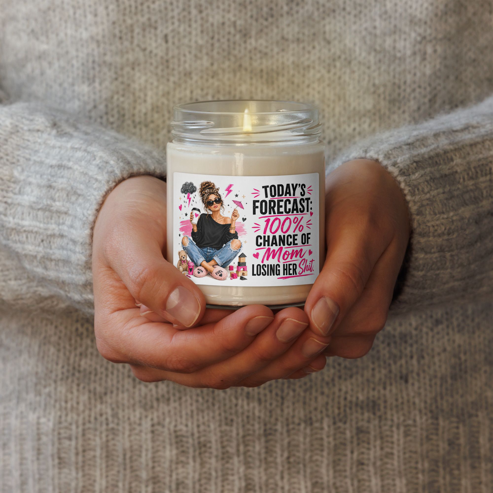 100% Chance of Mom Losing Her Shit Candle 6 100% Chance of Mom Losing Her Shit Candle - Image 6
